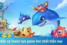 Bắn cá Zowin – Game bắn cá ăn tiền thật hot nhất 2024